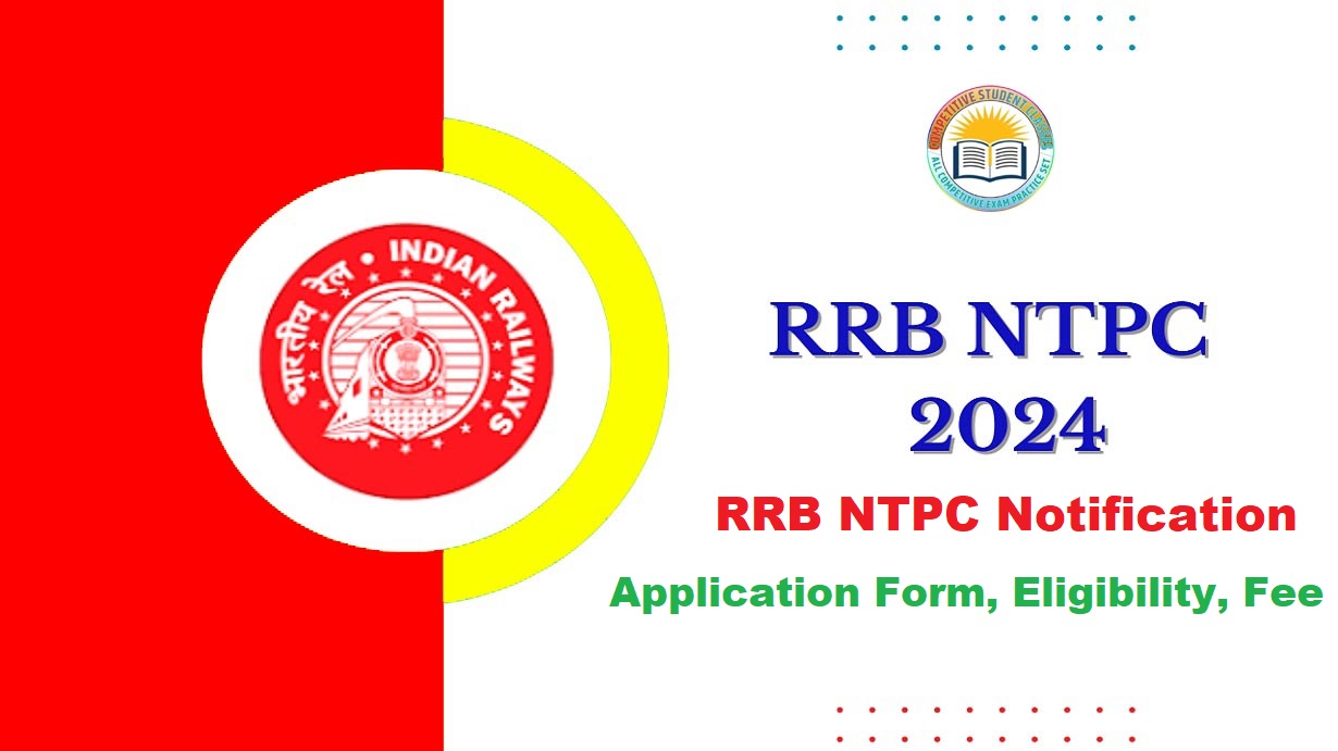 RRB NTPC New Recruitment 2024 Notification